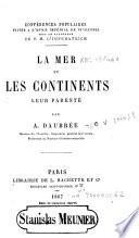 La mer et les continents leur parenté
