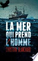 La Mer qui prend l'homme