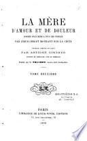 La Mère d'Amour et de Douleur donnée pour mère à tous les fidèles