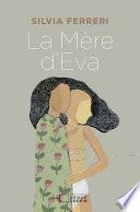 La mère d'éva