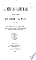 La mère de Jeanne d'Arc à Orléans