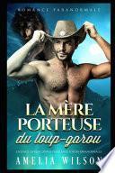 La mère porteuse du loup-garou