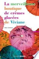 La merveilleuse boutique de crèmes glacées de viviane