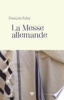 La Messe allemande