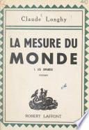 La mesure du monde (1). Les enfances