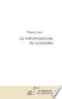 La métamorphose du scarabée