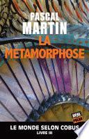 La métamorphose