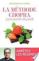 La méthode Chopra pour perdre du poids