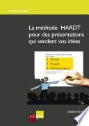 La méthode HARDT pour des présentations qui vendent vos idées