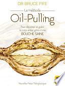 La méthode Oil-pulling