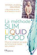 La méthode slim liquid food