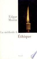 La Méthode - tome 6 Ethique