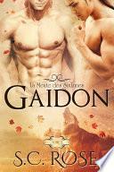 La Meute des SixLunes, tome 2: Gaidon