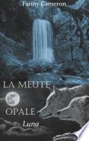 La meute opale