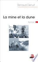 La mine et la dune