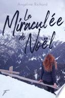 La miraculée de noël