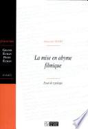 La mise en abyme filmique