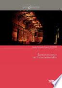 La mise en culture des friches industrielles