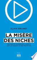 La misère des niches