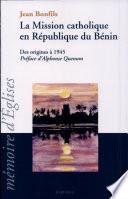 La mission catholique en République du Bénin