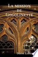 La mission de Gogolinette