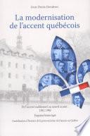 La modernisation de l'accent québécois