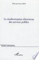 La modernisation silencieuse des services publics