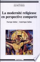 La modernité religieuse en perspective comparée