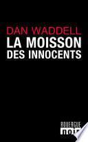 La moisson des innocents