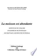La moisson est abondante