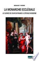 La monarchie ecclésiale