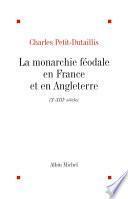 La Monarchie féodale en France et en Angleterre