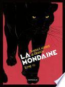 La Mondaine -