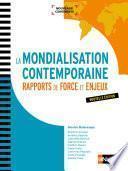 La Mondialisation contemporaine : Rapports de force et enjeux