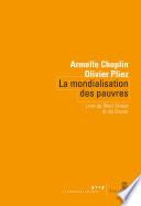 La mondialisation des pauvres - Loin de Wall Street et de Davos