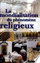 La mondialisation du phénomène religieux