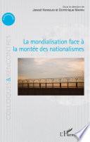 La mondialisation face à la montée des nationalismes