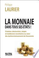 La monnaie dans tous ses états