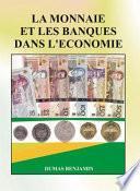 La monnaie et les banques dans l'économie