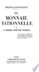 La Monnaie rationnelle