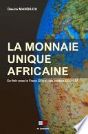 La monnaie unique africaine