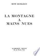 La montagne à mains nues