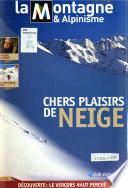 La montagne & alpinisme