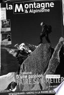 La montagne & alpinisme