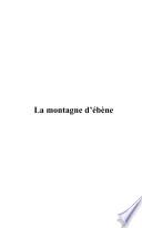 La montagne d'ébène