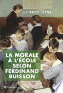 La morale à l'école selon Ferdinand Buisson