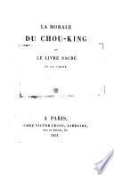 La morale du Chou-king ou le livre sacré de la Chine
