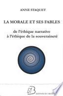 La morale et ses fables