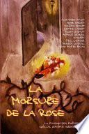 La Morsure de la Rose