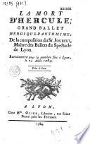 La Mort d'Hercule : grand ballet-pantomime de... Joubert, ... représenté pour la première fois à Lyon le 21 août 1784